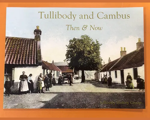 Publication Tullibody and Cambus Then and Now.